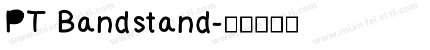 PT Bandstand字体转换